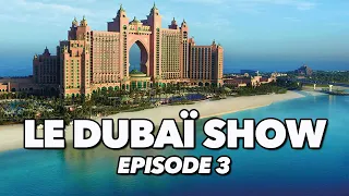 MARIE S'INFILTRE À DUBAÏ - EP3 : LE DUBAÏ SHOW