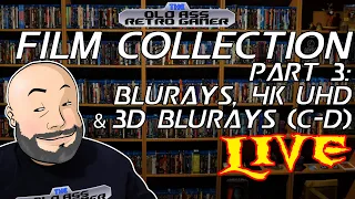 FILM COLLECTION, PART 3: BLURAYS, 4K UHD & 3D BLURAYS (C-D) LIVE!