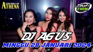 DJ AGUS TERBARU MINGGU 28 JANUARI 2024 FULL BASS || ATHENA BANJARMASIN