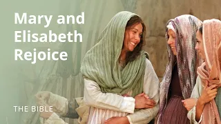 Luke 1 | Mary and Elisabeth Rejoice Together | The Bible