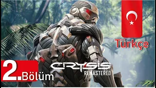 Crysis Remastered 2020 Türkçe 2. Bölüm