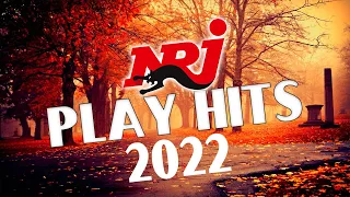 TOP NRJ PLAY HITS 2022  NRJ LA PLAYLIST 100 HITS FRANCAIS 2022  MUSIQUE 2022  NOUVEAUTÉ