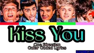 One Direction 'Kiss You' Lyrics (Color Coded Lyrics)