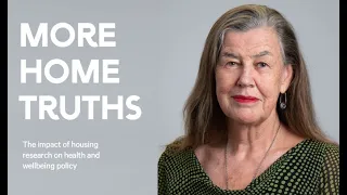 More Home Truths - Prof Philippa Howden-Chapman - Royal Society