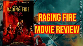 RAGING FIRE (2021)  HONG KONG ACTION AT IT’S BEST – MOVIE REVIEW