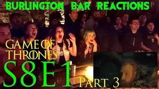 Game Of Thrones // Burlington Bar Reactions // S8E1 "Winterfell" Part 3!