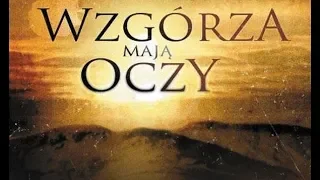 Wzgórza mają oczy (2006) - RECENZJA SPOILEROWA