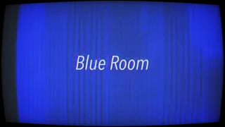 Blue Room - Toby Zapanta