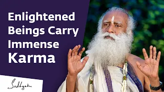 An Enlightened Being Has More Karma Than Others !! #SadhguruOnKarma