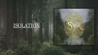 "Isolation" & "Revenant" - Syr