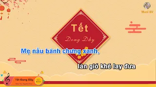 Tết Đong Đầy - KAY Trần, Nguyễn Khoa, Duck V (Guitar beat solo karaoke), Muoi Music | Muối SV