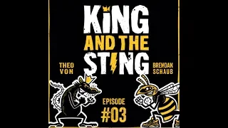 New Studio | King and the Sting w/ Theo Von & Brendan Schaub #3