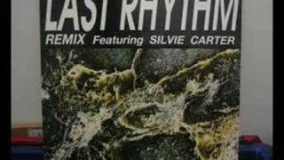 Last Rhythm Feat Silvie Carter - Last Rhythm Vocal Extended