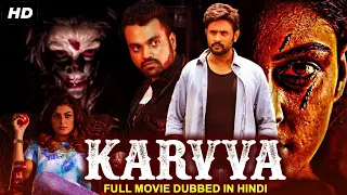 करवा KARVVA (4k) Hindi Dubbed Full Horror Movie | South Indian Movies Dubbed In Hindi Full Movie