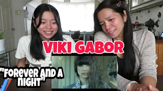 VIKI GABOR "FOREVER AND A NIGHT" REACTION VIDEO