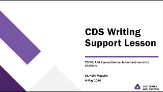 CDS Writing Support Lesson - APA 7 parenthetical in-text and narrative citations