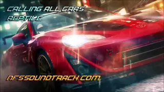 Calling All Cars - Reptile (NFS No Limits Soundtrack)