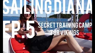 Ep.5 Secret Training Camp for VIKINGS - BRÄNNSKÄR Finnish Archipelago - Sailing Diana
