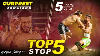 TOP 5 STOP | Gurpreet Jangiana | Kabaddi365