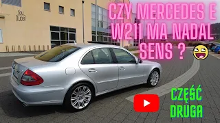 Recenzja Mercedes-Benz E Klasa W211 z mocnym benzynowym silnikiem Część 2