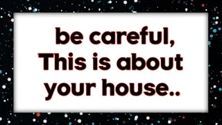 🌈God message today | Be careful, This is about your house......