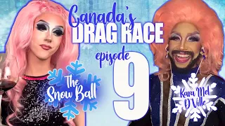 IMHO | Canada's Drag Race S01E09 with Kara Mel D'Ville