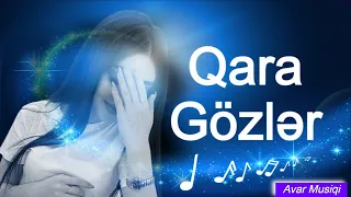 Avar - QARA GÖZLƏR