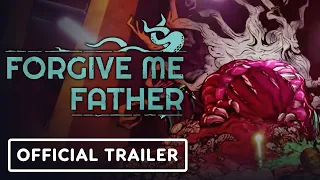 Forgive Me Father - Exclusive Launch Trailer