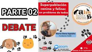 Superpoblación canina y felina: ¡un problema de todos!/ Parte 02 - Debate | 26.09.20