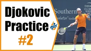 Novak Djokovic Practice Session #2 | Cincinnati 2014