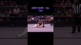 AEW Dark Ep. 153 -💥💥 #shorts #aew #aewdynamite #aewrampage #aewontnt #aewdark