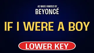 Beyonce - If I Were A Boy | Karaoke Lower Key