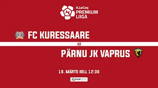 FC KURESSAARE - PÄRNU JK VAPRUSб PREMIUM LIIGA 4. voor
