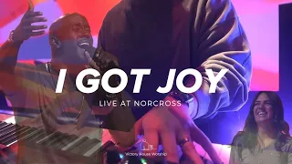 I Got Joy : LIVE at Norcross