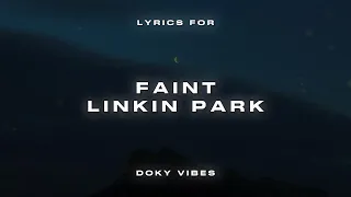 Linkin Park - Faint (Lyrics)