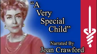Joan Crawford "A Very Special Child" (1972) American Cancer Society