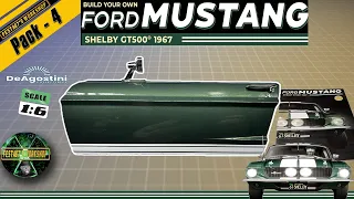 Build Your Own Ford Mustang Shelby GT500 - 1:6 scale - DeAgostini - Pack 4