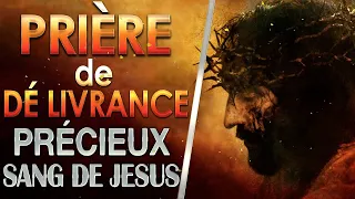 Prière De Délivrance Par Le Précieux Sang de Jésus - Très Puissante prière