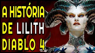 A História de LILITH em Diablo 4! O passado assustador da MÃE dos Humanos! Os segredos de sua origem