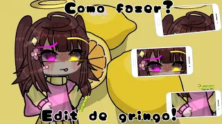 COMO EDITAR QUE NEM OS GRINGOS! 🤭😳✨|| Gacha Life/Club|| como fazer edit gacha || tutorial 🍋✨