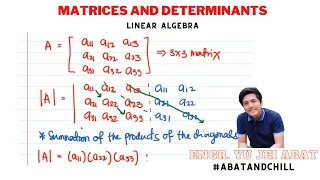 Linear Algebra - Matrices and Determinants