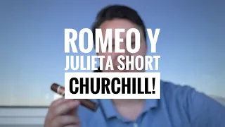 Romeo y Julieta Short Churchill Cigar Review!