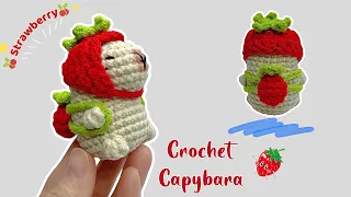 Crochet Capybara With Strawberry Hat & Strawberry Backpack 🍓| Móc Capybara Đội Nón Đeo Balo Dâu Tây