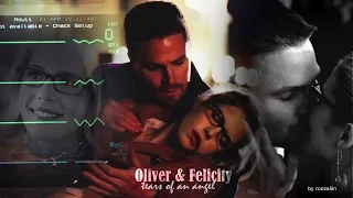 Oliver & Felicity • Tears of an Angel (4x09)