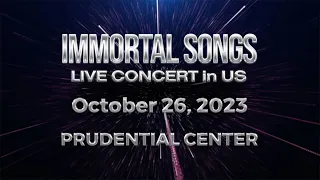 Immortal Songs Live Concert in US - Prudential Center