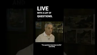 "The questions have been terrific" -Jack Kirby