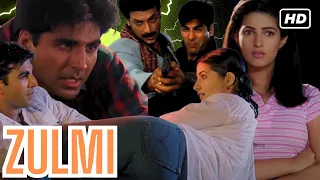 ZULMI FULL HD ACTION MOVIE (1999) | AKSHAY KUMAR, TWINKLE KHANNA, AMRISH PURI