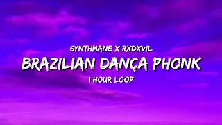6YNTHMANE x RXDXVIL - BRAZILIAN DANÇA PHONK (1 Hour Loop)