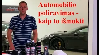 Kaip poliruoti automobilį ? Automobilio poliravimo rekomendacijos