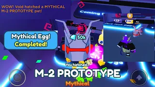 I Hatched my First Mythical the M-2 Prototype | Pet Simulator X